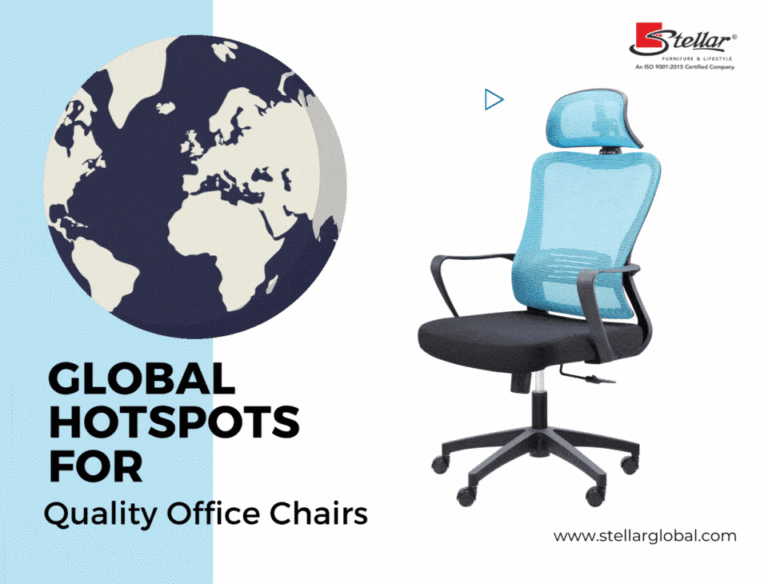 Global Hotspots for Quality Office Chairs