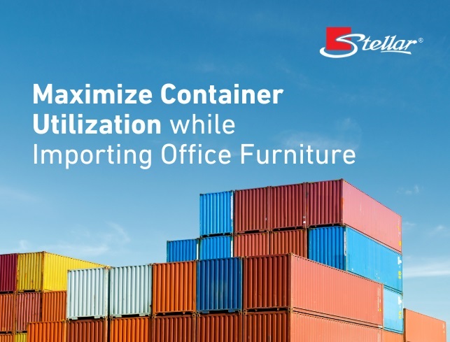 How to Maximize Container Utilization for Office Desks, Chairs and Storage Units